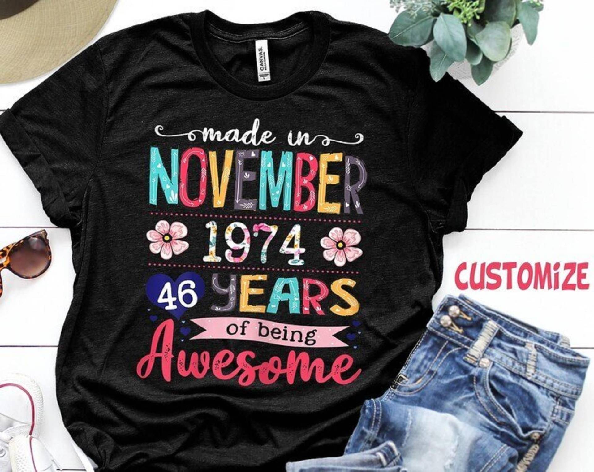 November Mädchen 1974, Geburtstagsgeschenk 46 Jahre Alt, Made in 1974 T-Shirt, Geboren 46. Geburtstag Shirt, Geschenk Für Mama, Oma, Nanna von SvenHStore