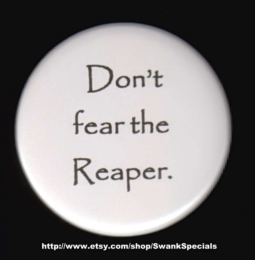 Hab Keine Angst Vor Dem Sensenmann. Button Oder Magnet Hab Keine Angst Vor Dem Sensenmann. Button Oder Magnet von SwankSpecials
