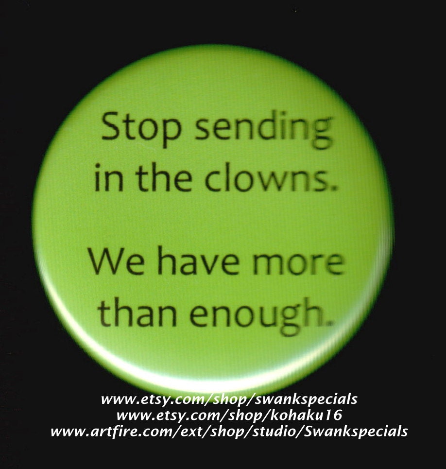 Hör Auf, Die Clowns Einzusenden. Wir Haben Mehr Als Genug von SwankSpecials