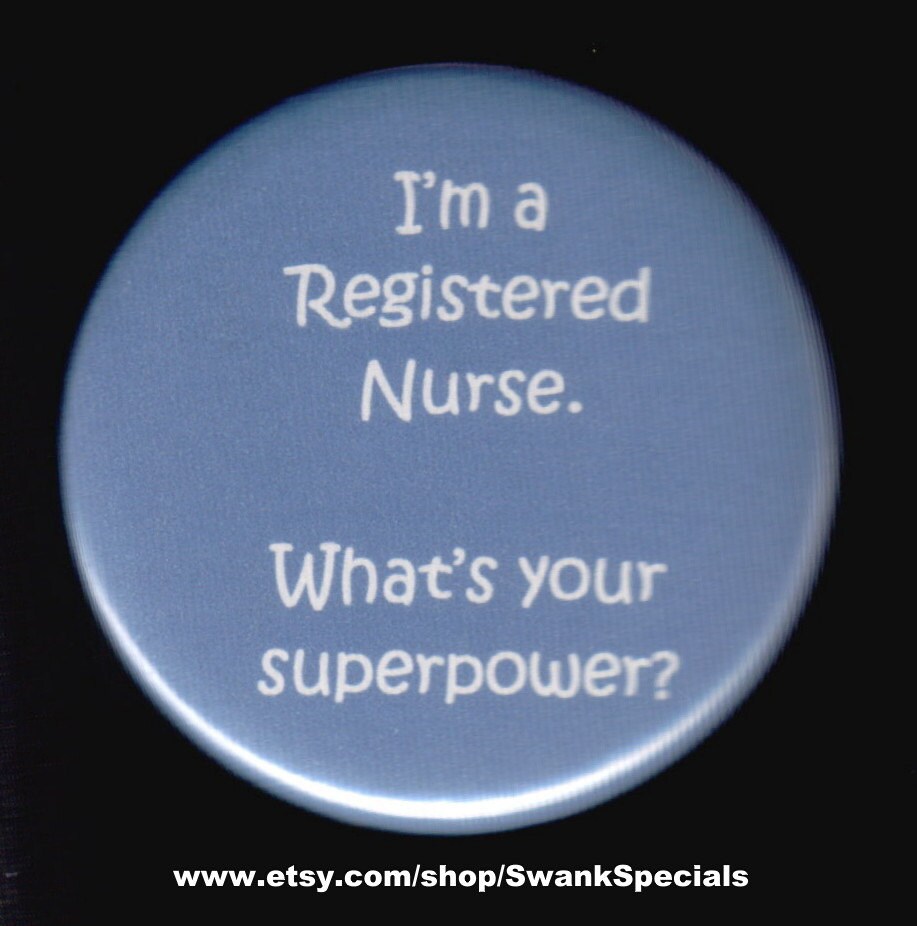 Ich Bin Diplomierte Krankenschwester - What's Your Superpower. Button Oder Magnet von SwankSpecials