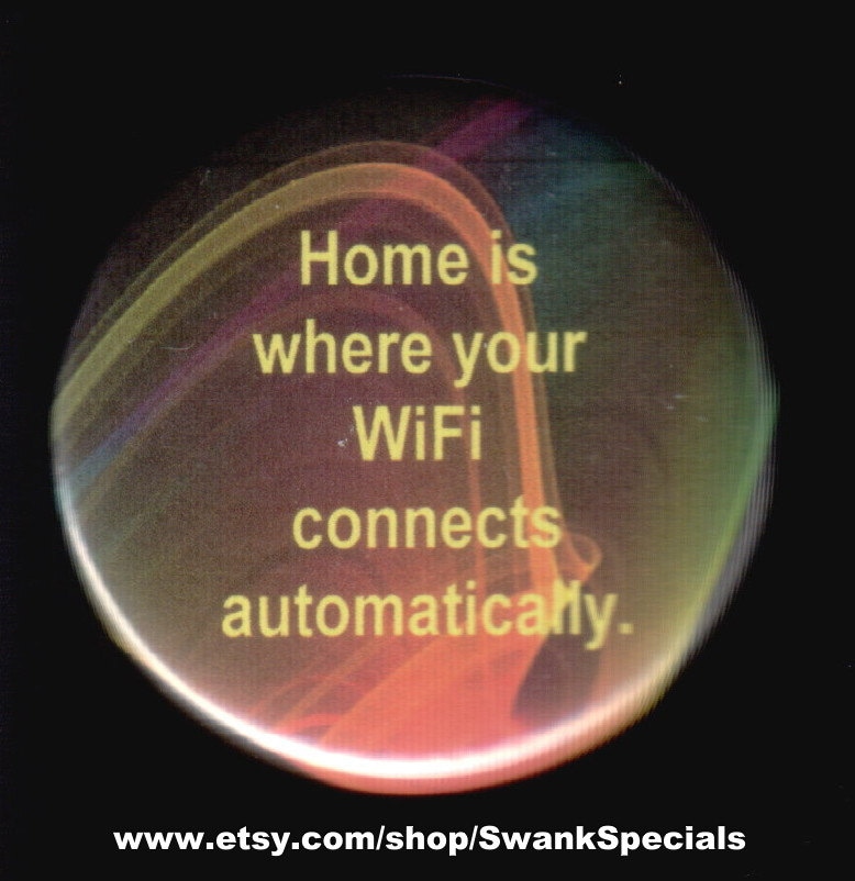 Zuhause Ist, Wo Sich Dein Wlan Automatisch Verbindet von SwankSpecials