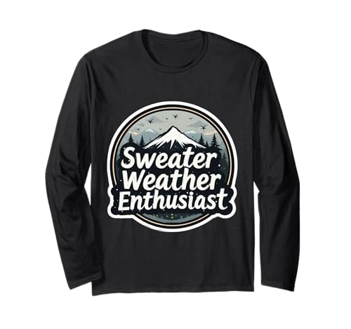 Pullover Wetter Enthusiast Herren Herbst Liebhaber Herbst Lustig Langarmshirt von Sweater Weather Enthusiast Mens Autumn Products
