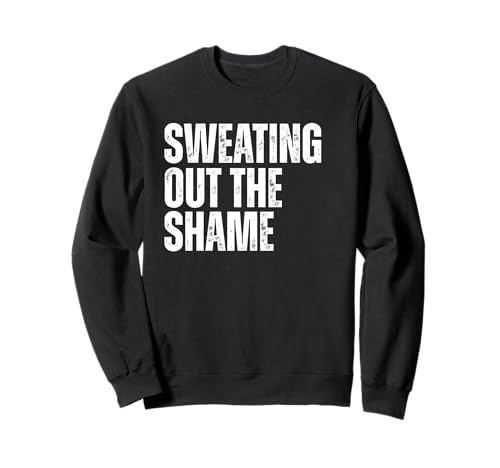 Sweating Out The Shame Damen Workout Bekleidung Gym Somatic Sweatshirt von Sweating Out the Shame Women’s Workout Apparel