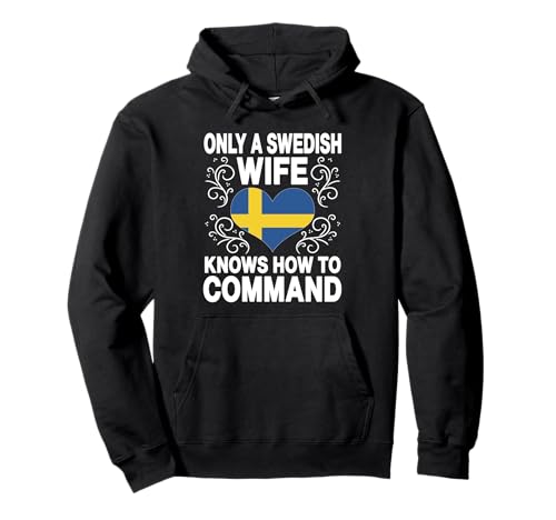 Lustiger schwedischer Ehefrau Spruch Schweden Frauen Humor Pullover Hoodie Lustiger schwedischer Ehefrau Spruch Schweden Frauen Humor Pullover Hoodie von Swedish Flag Designs Sweden Proud Viking Roots