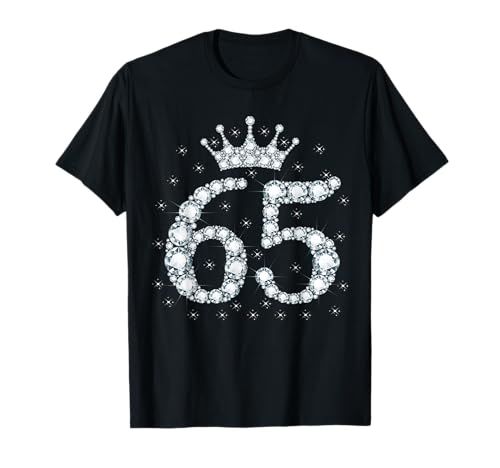 65 Crown, 65 Jahre alt, alles Gute zum 65. Geburtstag, Mädchen, Damen T-Shirt von Sweet 65th Birthday Gift 65 Year Old Birthday Lady