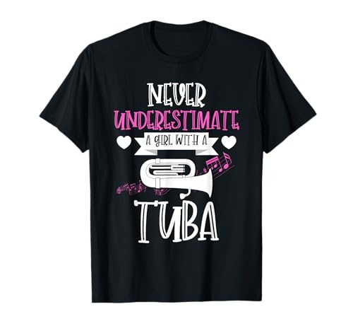Unterschätze niemals ein Mädchen mit einem Tuba Girls Tuba-Spieler T-Shirt Unterschätze niemals ein Mädchen mit einem Tuba Girls Tuba-Spieler T-Shirt von Sweet Apparel Tuba Player