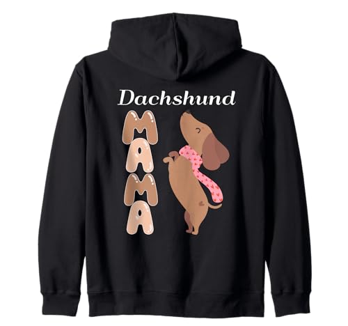 Dackel Mama süßer stehender Wiener Hund Kapuzenjacke von Sweet Dachshund Lover Apparel for Dog Mom
