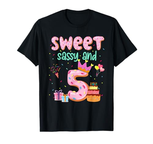 Sweet Sassy and Five 5. Geburtstag Mädchen Donut 5 Jahre alt T-Shirt Sweet Sassy and Five 5. Geburtstag Mädchen Donut 5 Jahre alt T-Shirt von Sweet Donut Theme 5 Year Old Girl Birthday Gifts