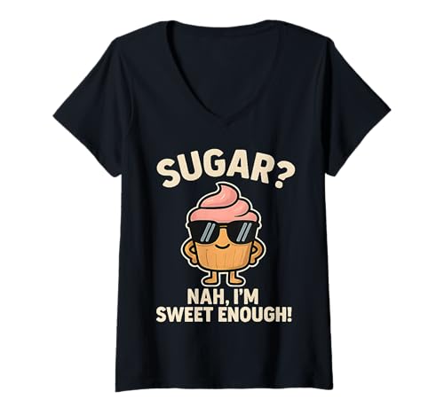 Damen Sugar Nah I'm Sweet Enough Lustiger Diabetes Humor T-Shirt mit V-Ausschnitt Damen Sugar Nah I'm Sweet Enough Lustiger Diabetes Humor T-Shirt mit V-Ausschnitt von Sweet Enough Apparel for Diabetes Awareness and
