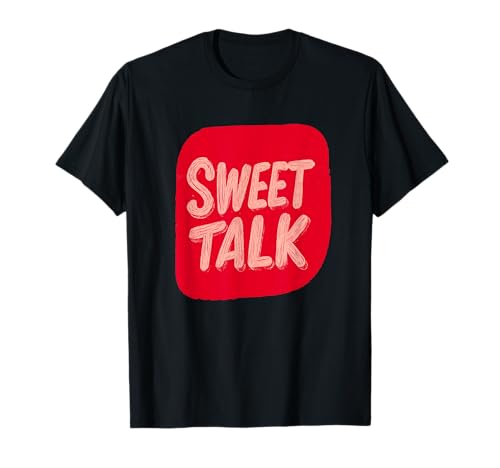 Lustiges Sweet Talk Speech Kostüm für Erwachsene und Kinder T-Shirt Lustiges Sweet Talk Speech Kostüm für Erwachsene und Kinder T-Shirt von Sweet Talk Outfit