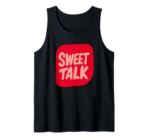 Lustiges Sweet Talk Speech Kostüm für Erwachsene und Kinder Tank Top Lustiges Sweet Talk Speech Kostüm für Erwachsene und Kinder Tank Top von Sweet Talk Outfit