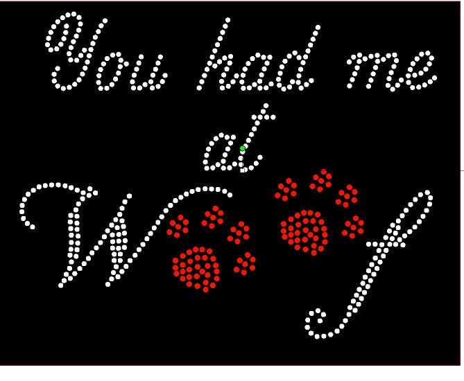 strass Hunde Shirt Du Hattest Mich Beim Woof, Weiches Baumwoll T-Shirt von SweetAngelDreamBows