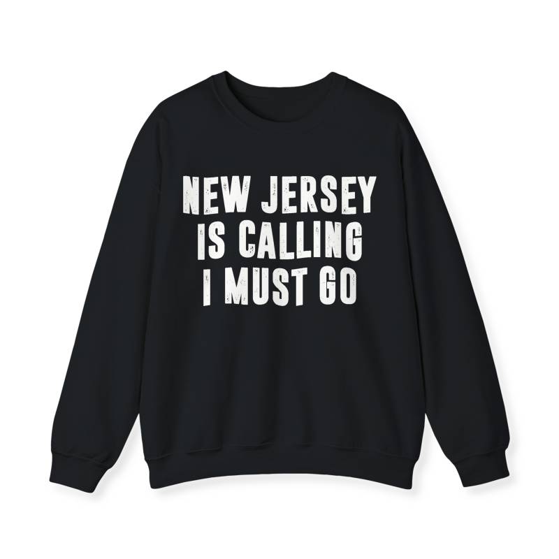 New Jersey Ruft, Ich Muss Gehen Sweatshirt | Sweatshirts Für Damen Umzug Nach Garden State Crewneck Pullover Shirts Geschenk Männer von SweetHoldings