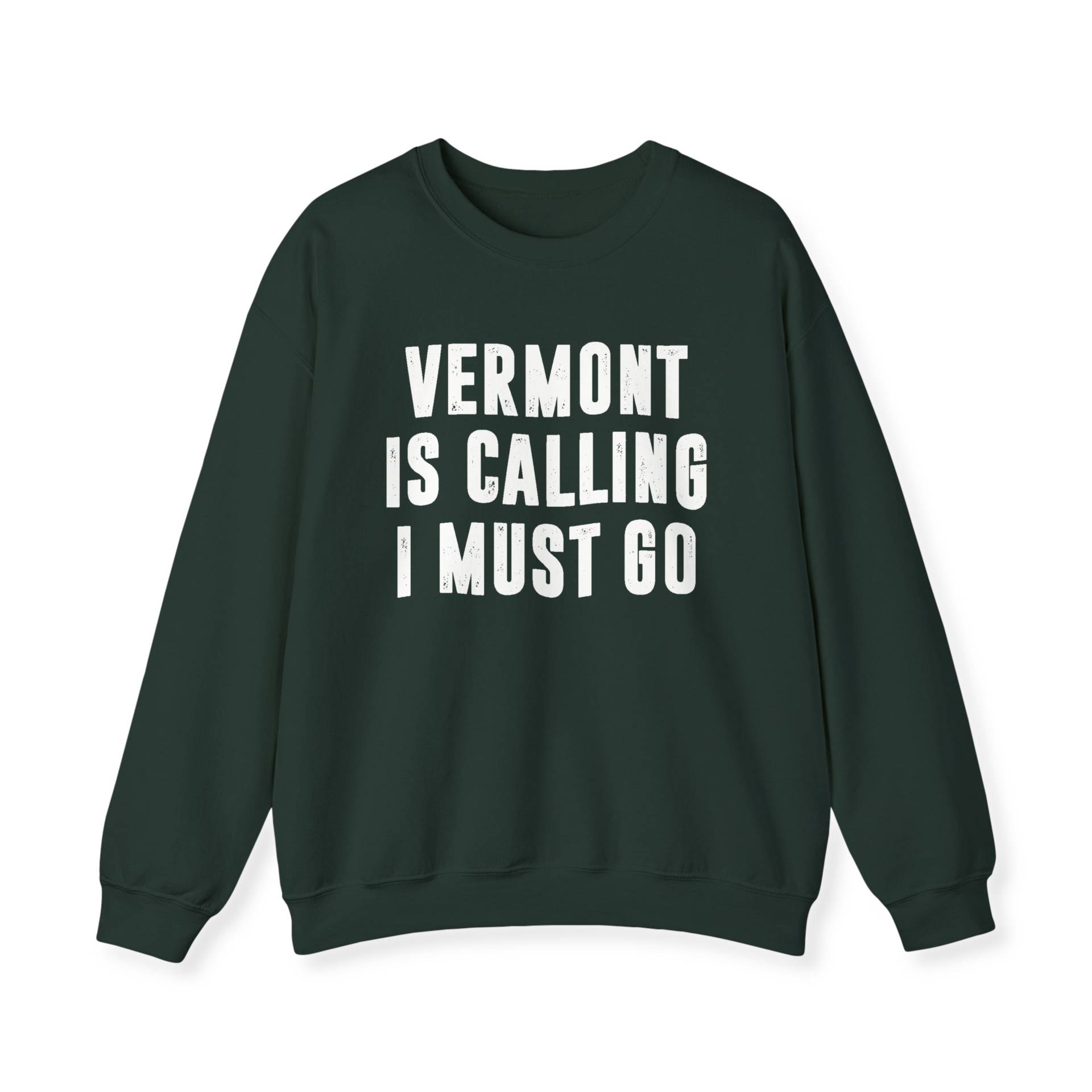 Vermont Ruft, Ich Muss Gehen Sweatshirt | Sweatshirts Für Frauen Umzug Nach Green Mountain State Rundhalspullover Shirt Geschenk Männer von SweetHoldings