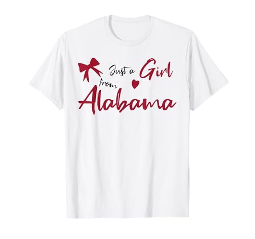 Just A Girl from Alabama, Women's and Girls Cute and Fun T-Shirt von Sweetheart Alabama Apparel