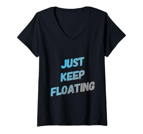 Damen Lustiger Badeanzug mit Zitaten "Just Keep Floating Swim" T-Shirt mit V-Ausschnitt Damen Lustiger Badeanzug mit Zitaten "Just Keep Floating Swim" T-Shirt mit V-Ausschnitt von Swimmer Swim Just keep Floating Swimming Shirt