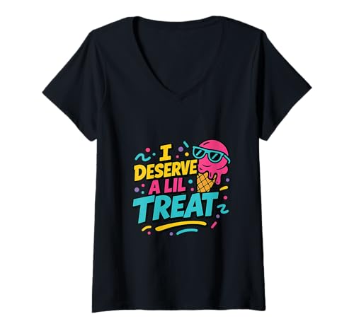 Damen I Deserve a Lil Treat Ice Cream Cone Lover Lustiger Sommerspaß T-Shirt mit V-Ausschnitt Damen I Deserve a Lil Treat Ice Cream Cone Lover Lustiger Sommerspaß T-Shirt mit V-Ausschnitt von Swish N Dish Store