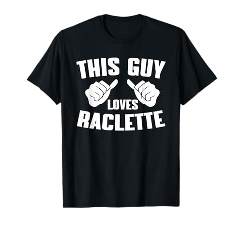 Lustig Dieser Kerl liebt Raclette Silvester Abendessen Für Männer T-Shirt von Swiss Raclette Lover Designs Raclette Cheese