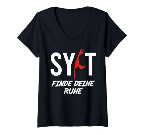 Damen Nordsee Urlaub Sylt FINDE Deine Ruhe Lustig Sylter T-Shirt mit V-Ausschnitt von Sylt Geschenk Nordsee Shirt Sylter Wattenmeer