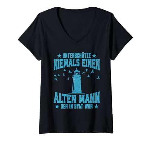 Damen Nordsee Urlaub UNTERSCHÄTZ NIE EINEN Alten Mann Sylt T-Shirt mit V-Ausschnitt von Sylt Geschenk Nordsee Shirt Sylter Wattenmeer