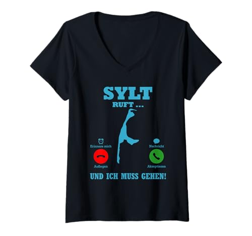 Damen Nordsee Urlaub WENN Sylt Ruft Lustiges Insel Sylt T-Shirt mit V-Ausschnitt von Sylt Geschenk Nordsee Shirt Sylter Wattenmeer