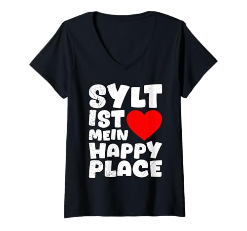 Damen Sylt IST Mein Happy Place Lustiges Nordsee Urlaub T-Shirt mit V-Ausschnitt von Sylt Geschenk Nordsee Shirt Sylter Wattenmeer