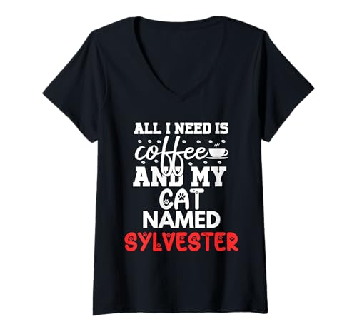 Damen Katzenname Sylvester Geschenke All I Need is Coffee Cat Named T-Shirt mit V-Ausschnitt Damen Katzenname Sylvester Geschenke All I Need is Coffee Cat Named T-Shirt mit V-Ausschnitt von Sylvester Cat Name GIfts With Coffee