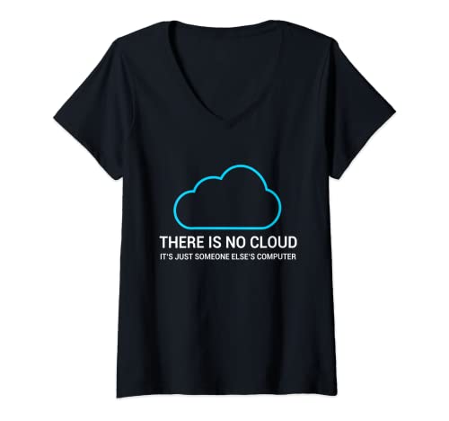 Damen Sysadmin DevOps Admin There Is No Cloud T-Shirt mit V-Ausschnitt Damen Sysadmin DevOps Admin There Is No Cloud T-Shirt mit V-Ausschnitt von Sysadmin And Programmer Gits