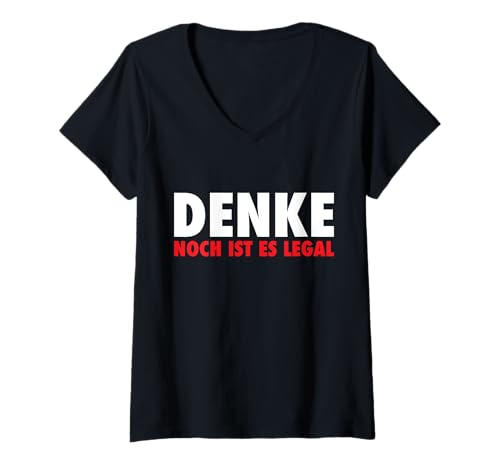 Damen DENKE NOCH IST ES LEGAL T-Shirt mit V-Ausschnitt Damen DENKE NOCH IST ES LEGAL T-Shirt mit V-Ausschnitt von System Error Shop