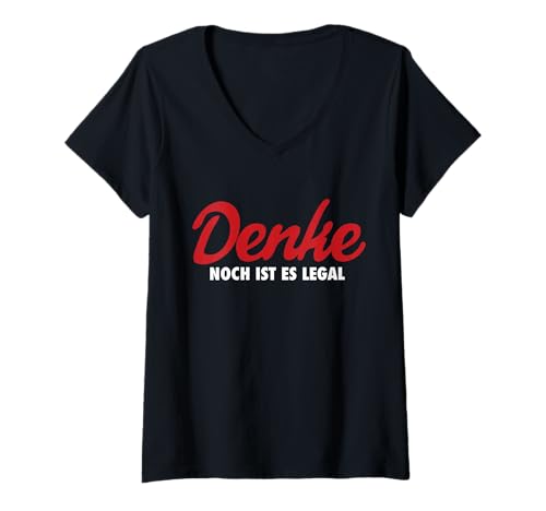 Damen DENKE NOCH IST ES LEGAL T-Shirt mit V-Ausschnitt Damen DENKE NOCH IST ES LEGAL T-Shirt mit V-Ausschnitt von System Error Shop