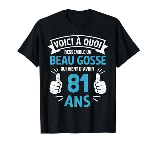 81 Jahre Geschenkidee Humor Geburtstag Herren Schöner Kind T-Shirt von T-Shirt Noel Beau Gosse Drole Homme Enfants 81 Ans