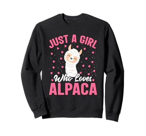 Alpaka Fan JUST A GIRL WHO LOVES ALPACAS Lustig Alpakas Sweatshirt von T-Shirt mit Alpaka Motiv Lustig Alpaka Fanartikel