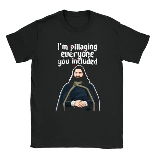 What We Do In The Shadows T-Shirt Nandor I'm Pillaging Everyone You Included Black M von TAGUIHBE