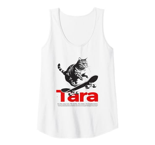 Damen TARA - Schöner Mädchen Name mit Katze & Skateboard Tank Top Damen TARA - Schöner Mädchen Name mit Katze & Skateboard Tank Top von TARA Tochter Enkel Geburtstag Geschenkideen