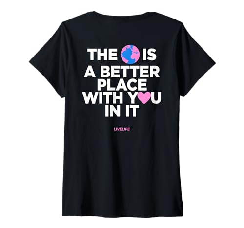Damen The World is A Better Place with You IN IT - Backprint T-Shirt mit V-Ausschnitt Damen The World is A Better Place with You IN IT - Backprint T-Shirt mit V-Ausschnitt von THE WORLD IS A BETTER PLACE WITH YOU - LIVELIFE