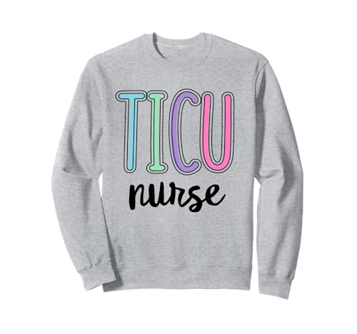 TICU Krankenschwester Trauma ICU Krankenschwestern Frauen Notaufnahme Krankenschwester ER Sweatshirt von TICU Nurses Team Squad Matching Gifts