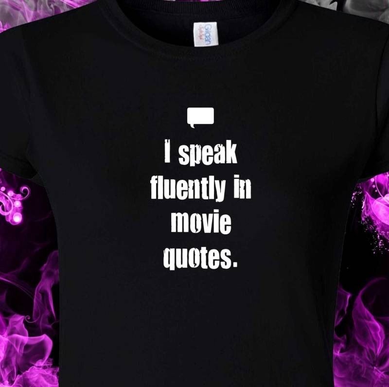 Film Zitat T-Shirt Lustiges Buff Geschenk Film Zitat T-Shirt Lustiges Buff Geschenk von TIndustries