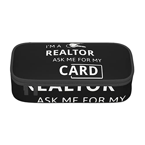 TOPUNY I'M A Realtor Ask Me Printing Large Capacity Pencil Case, Pencil Pouch, Portable Stationery Bag, Multifunctional Organizer von TOPUNY