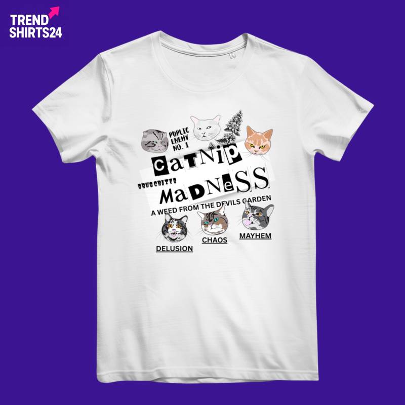 Catnip Madness Shirt - Lustiges Katzen T-Shirt Für Catnip-Fans | Crazy Cat Design Geschenkidee Katzenliebhaber von TRENDSHIRTS24