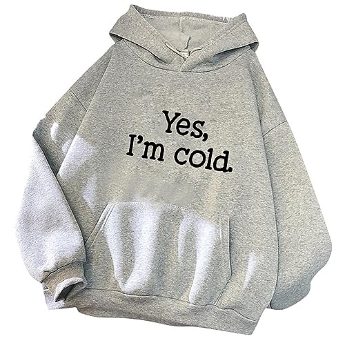 Yes I'm Cold Me 24:7 Kapuzenpullove Damen Hoodie mit Kapuze Langarm Sweatshirt Lustig Hoody Oberteile Herbst Winter Bequeme Kapuzenpulli Casual Pullover Locker Langarmshirt Sweatshirts Shirt 3XL von TRIGLICOLEUM