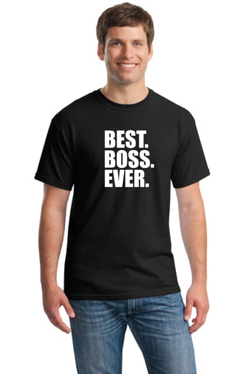 Boss Geschenk Für Boss-Best Ever T-Shirt von TROPICALTSHIRTS