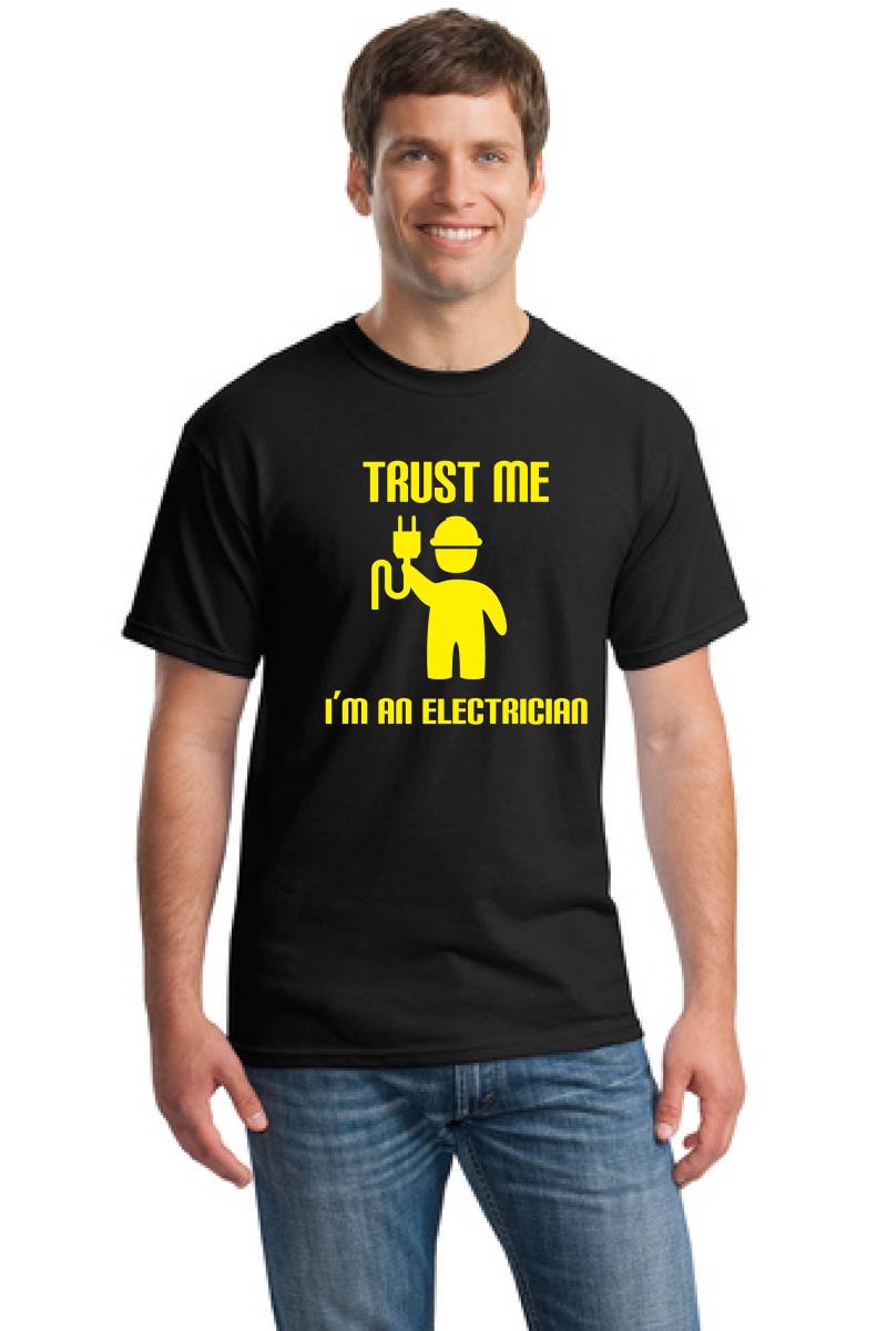 Vertrauen Sie Mir, Ich Bin Ein Elektriker T-Shirt-Elektriker T-Shirt-Trade T-Shirt-Occupation T-Shirt-Electric T-Shirt-Geschenk T-Shirt-Shirt-Unisex von TROPICALTSHIRTS