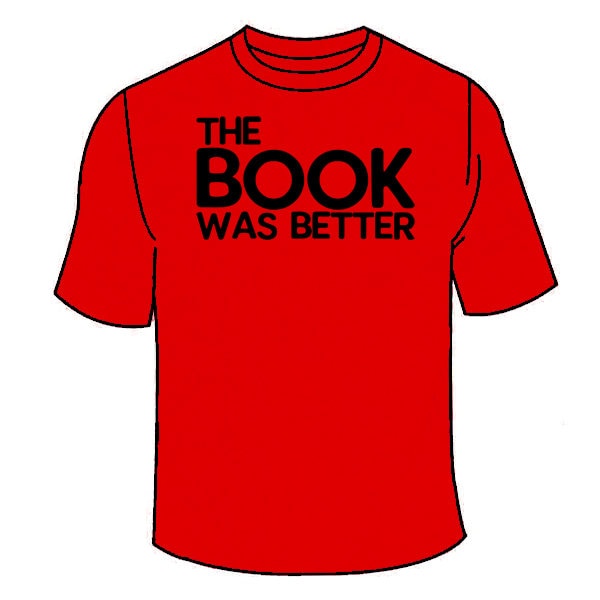 Das Buch War Besser T-Shirt. Leseromane T-Shirt Geschenk Bücherwurm Anti-Filme Lesen Roman Nerdy Geeky Neuheit Super Cooles Nerd von TSL21