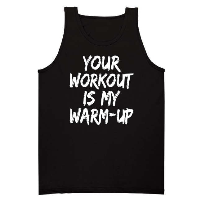 Dein Workout Ist Mein Warm-Up Tank Top. Lustige Gym Fitness Tshirt Männer/Frauen Motivation Zerrissene Muskeln Kleidung Tees Kniebeugen Kreuzheben von TSL21
