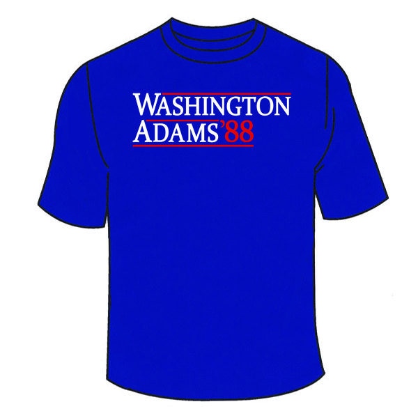 Washington Adams 1788 T-Shirt. Lustiges Vintages Retro Präsidentschaftswahlkampf-T-Shirt Parodie-Neuheit George Hilarious Nerdy Geeky Präsident Cool von TSL21