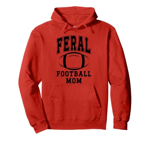 Football Mom,Loud Proud Cheer Mom Feral Football Mama Sports Pullover Hoodie von TShirt Football Mom Shirts,Football Mama T Shirt