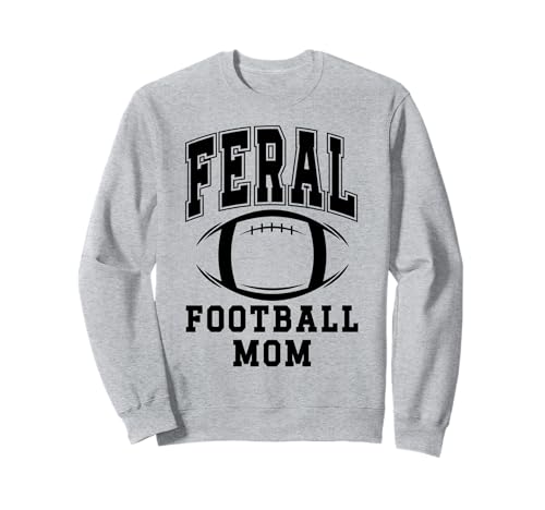 Football Mom,Loud Proud Cheer Mom Feral Football Mama Sports Sweatshirt von TShirt Football Mom Shirts,Football Mama T Shirt