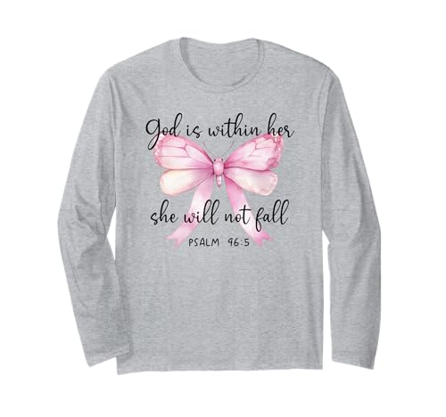 God is Within Her She Will Not Fall Girl Pink Bow Psalm 46:5 Langarmshirt God is Within Her She Will Not Fall Girl Pink Bow Psalm 46:5 Langarmshirt von TShirt God is Within Her Bow Phone Case Pink Shirt