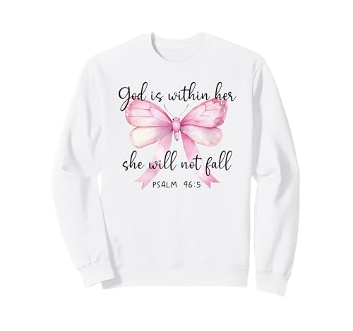 God is Within Her She Will Not Fall Girl Pink Bow Psalm 46:5 Sweatshirt God is Within Her She Will Not Fall Girl Pink Bow Psalm 46:5 Sweatshirt von TShirt God is Within Her Bow Phone Case Pink Shirt
