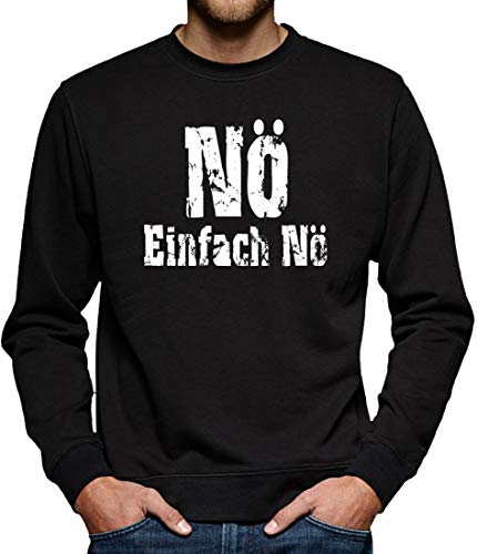 Nö einfach Nö Sweatshirt Pullover Herren XXL Schwarz von TShirt-People